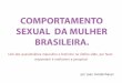 Comportamento sexual da mulher brasileira