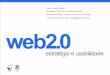 Web 2.0: estratégia e usabilidade