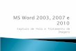 Word 2003,2007 e 2010