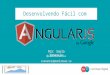 Desenvolvimento Fácil com AngularJS DevFestSul
