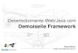 Framework Demoiselle