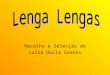 Lengalengasluisaduclasoares 110322085932-phpapp02