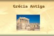 Grécia antiga