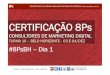 Turma 10 - Dia 1 - Curso de Marketing Digital 8Ps - Belo Horizonte