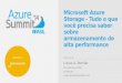 Microsoft Azure Storage - Tudo o que você precisa saber sobre armazenamento de alta performance