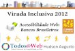 Acessibilidade web dos bancos brasileiros   virada inclusiva