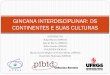 Gincana Interdisciplinar: os continentes e suas culturas