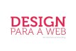 Design para a web - da interface ao branding