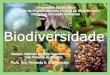 Biodiversidade e aspectos biológicos