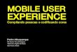 Mobile User Experience: Compilando pessoas e codificando cores