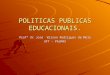 POLITICAS PUBLICAS EDUCACIONAIS