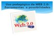 Uso pedagógico da web 2