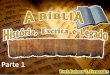 13   A Bíblia: História, Escrita e Legado (Parte 1)