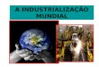 Industrialização mundial
