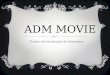 GT 5_ADM Movie LTDA_Inova§£o e Tecnologia UDF 1°/2013 (APRESENTA‡ƒO)