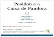 Painel III - Somos todos parceiros: Edgar Ribeiro (CIDAADS) – Posídon e a Caixa de Pandora