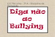 Bullying 7ªa