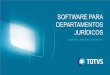 TOTVS - Software para Departamento Jurídico