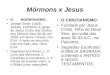 Mórmons x Jesus