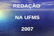 Português PPT - Redação 2007