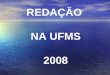 Português PPT - Redação 2008