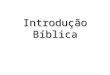 Introdução Bíblica - Curso bíblico Imub - AULA 1