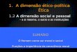 ÉTICO-POLÍTICA - A DIMENSÃO SOCIAL E PESSOAL (de acordo com manual "Pensar Azul")