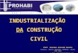 Tecnologia de Construção Civil por Estruturas de Concreto Multilaminares