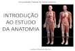 1- Introdução ao Estudo da Anatomia