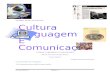 Cultura, língua e comunicação