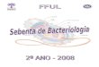 7272979 AULA 1 Sebenta de Bactereologia