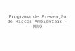 Introdução ao Programa de Prevenção de Riscos Ambientais – NR9