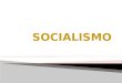slides sobre socialismo