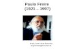 O legado de Paulo Freire _ 06.04.11
