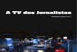A TV Dos Jornalistas (Felisbela Lopes [Org.])