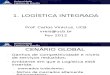 Slide 1 Custos - Logistica Integrada