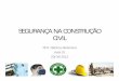 POLITEC AULA 01 PDF - SEGURANÇA NA CONSTRUÇÃO CIVIL