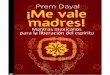 Prem Dayal ¡Me vale madres! Mantras mexicanos para la liberacion del espiritu