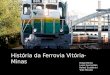 Historia Da Ferrovia Vitoria Minas