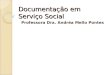 Documentação em Serviço Social