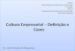 Cultura Empresarial - Definição e Cases
