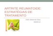 Artrite reumatoide - estratégias de tratamento