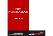 2012 - Kit FEJESP Fundacao
