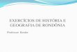 90404973 Exercicios de Historia e Geografia de Rondonia
