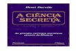 A Ciência Secreta - Vol 1 - Henri Durville