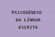 4. psicogenese da_lingua_escrita