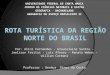 Rota Turística da Região Norte do Brasil