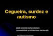 Def visual auditiva e autismo