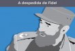 A Despedida De  Fidel