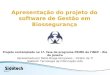Rio Info 2009 - Apresentação do projeto do software de Gestão em Biossegurança